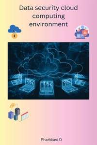 Data security cloud computing environment