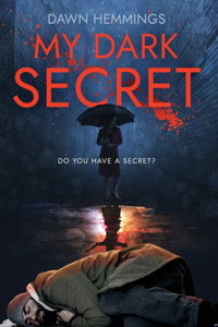 My Dark Secret