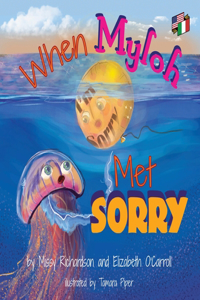 When Myloh met Sorry (Book1 ) English and Italian