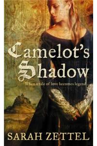Camelot's Shadow