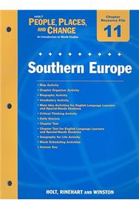 Holt People, Places, and Change Chapter 11 Resource File: Southern Europe