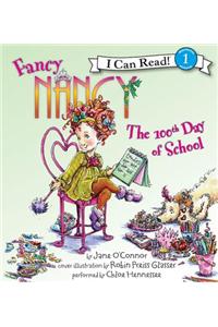 Fancy Nancy: the 100th Day of School