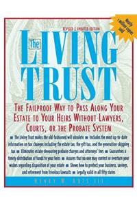Living Trust: The Failproof Way to Pass Along Your Estate to Your Heirs