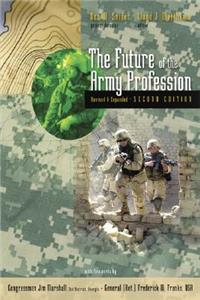 Lsc Cpsx (U S Military Academy): Lsc Cps8 (Us Military Academy) the Future of the Army Profession