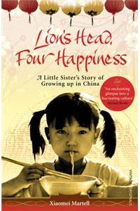 Lion's Head, Four Happiness