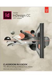 Adobe Indesign CC Classroom in a Book (2017 Release)