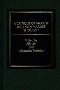 A Critique of Marxist and Nonmarxist Thought