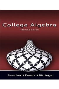 College Algebra Value Pack (Includes Mathxl 12-Month Student Access Kit & Graphing Calculator Manual for College Algebra)