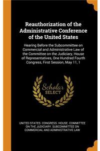 Reauthorization of the Administrative Conference of the United States
