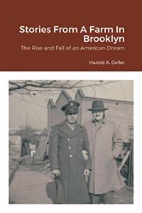 Stories From A Farm In Brooklyn