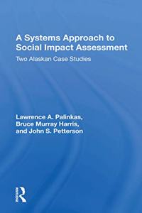 Systems Approach to Social Impact Assessment