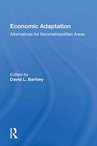 Economic Adaptation: Alternatives for Nonmetropolitan Areas