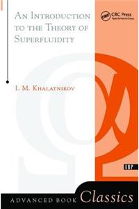 Introduction to the Theory of Superfluidity