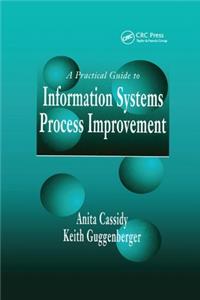 Practical Guide to Information Systems Process Improvement