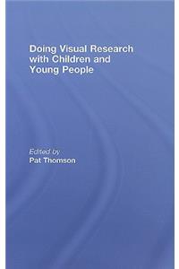 Doing Visual Research with Children and Young People
