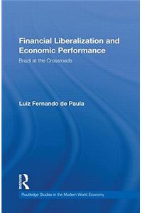 Financial Liberalization and Economic Performance