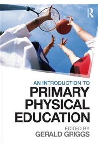 An Introduction to Primary Physical Education