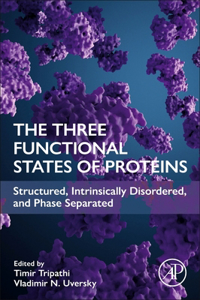 Three Functional States of Proteins