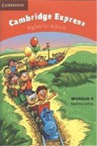 Cambridge Express Workbook 4: English for Schools: Bk. 4