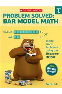 Problem Solved: Bar Model Math: Grade 1