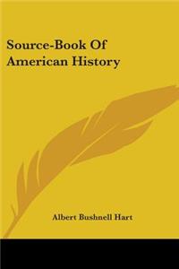 Source-Book Of American History