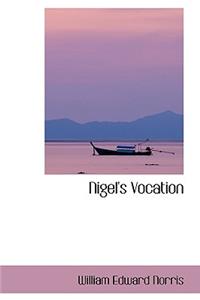Nigel's Vocation