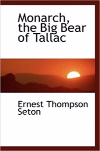 Monarch, the Big Bear of Tallac