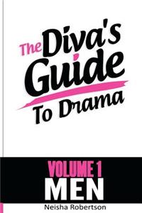 The Diva's Guide To Drama