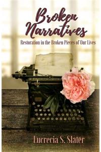 Broken Narratives