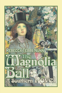 Magnolia Ball