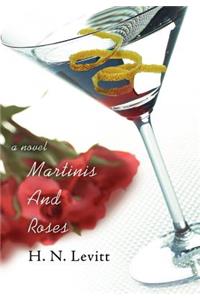 Martinis And Roses
