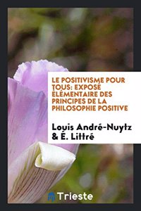 Positivisme Pour Tous