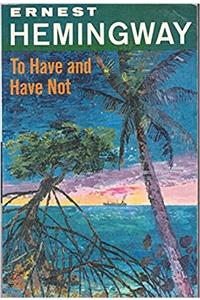 To Have and Have Not