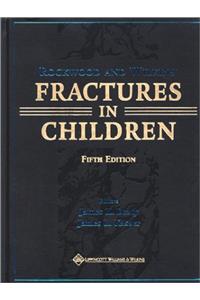 Fractures: Rockwood and Wilkin's Fractures in Children v.3