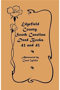 Edgefield County, South Carolina Deed Books 42 and 43, 1826-1829