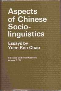 Aspects of Chinese Sociolinguistics