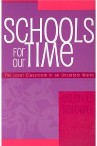 Schools for Our Time