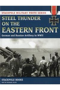 Steel Thunder on the Eastern Front