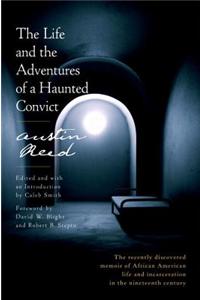 Life and the Adventures of a Haunted Convict