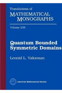 Quantum Bounded Symmetric Domains