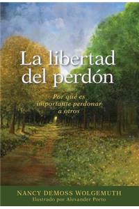 La Libertad del Perdón