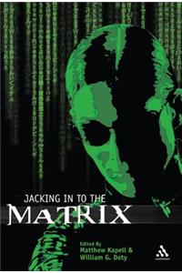 Jacking in to the Matrix