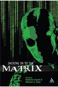 Jacking in to the Matrix