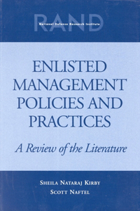 Enlisted Management Policies and Practices: A Review of the Literature