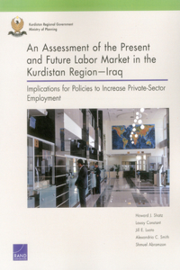 Assessment of the Present and Future Labor Market in the Kurdistan Region--Iraq