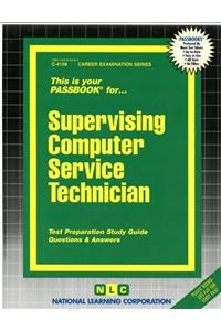 Supervising Computer Service Technician