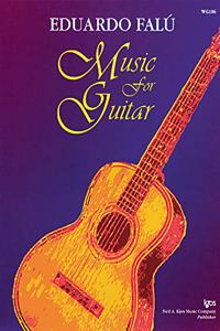 Eduardo Falu: Music for the Guitar