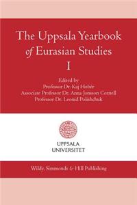 The Uppsala Yearbook of Eurasian Studies I