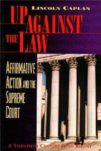 Up Against the Law
