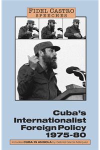 Cuba's Internationalist Foreign Policy